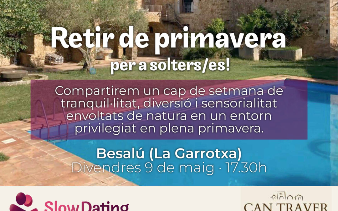 Retiro de primavera para solteros